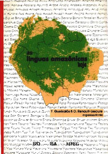 As línguas amazônicas hoje/ Las lenguas amazónicas hoy/ Les langues d'Amazonie aujourd'hui/ The Amazonian languages today
