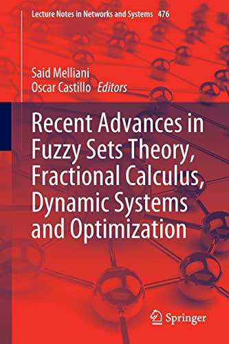 Recent Advances in Fuzzy Sets Theory, Fractional Calculus, Dynamic Systems and Optimization
