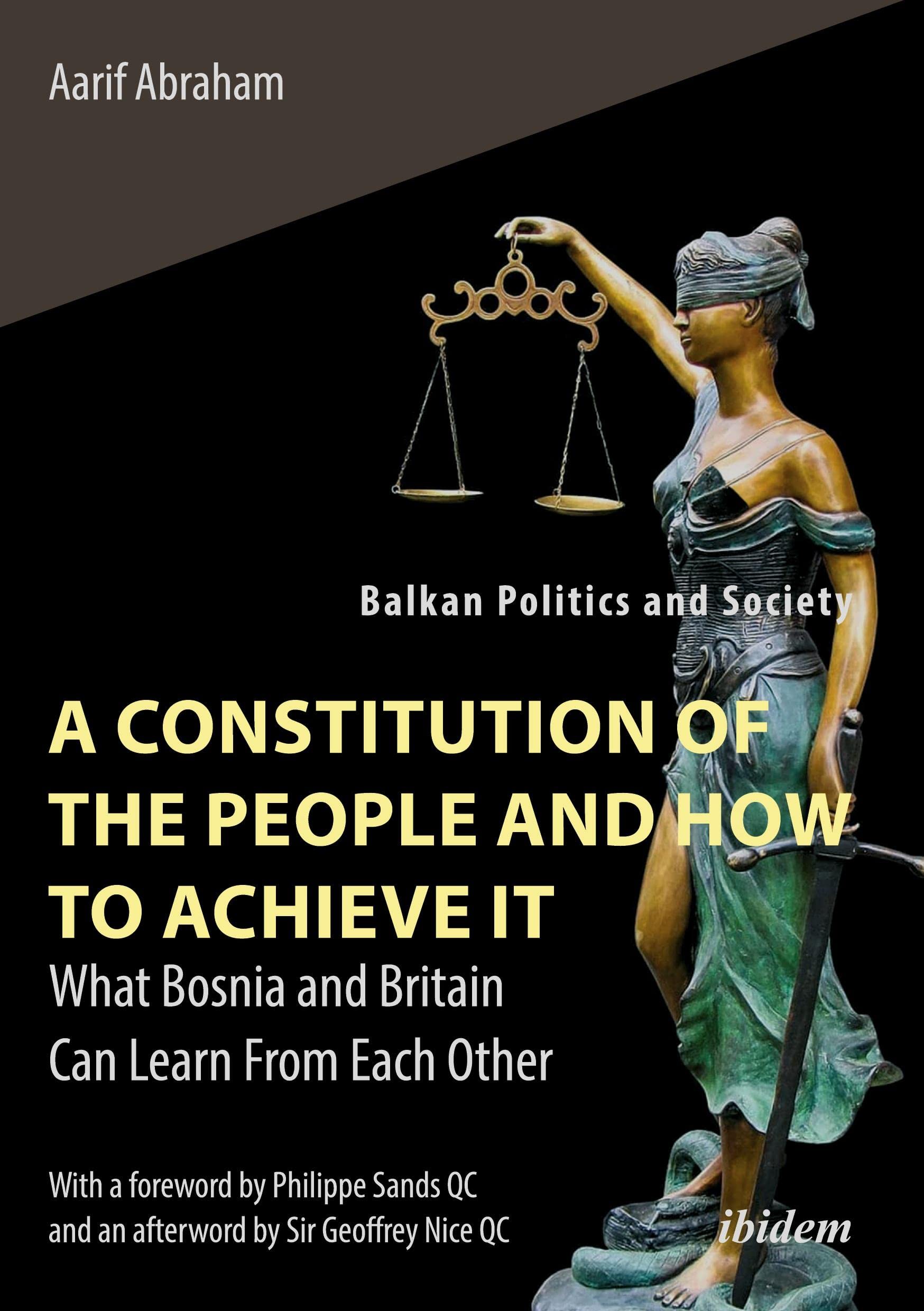 A Constitution of the People and How to Achieve It: What Bosnia and Britain Can Learn From Each Other