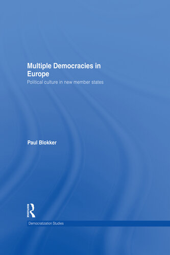Multiple Democracies in Europe: Political Culture in New Member States