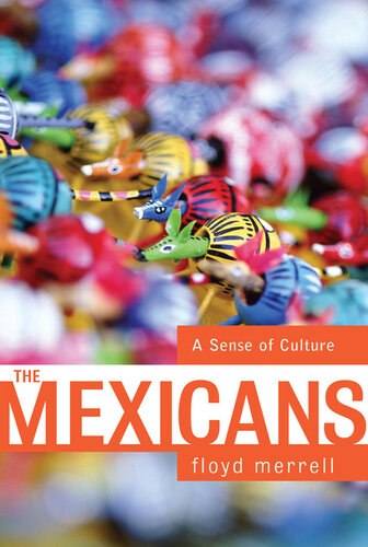 The Mexicans: A Sense of Culture