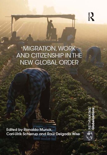 Migration, Work and Citizenship in the New Global Order