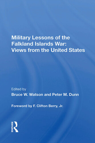 Military Lessons of the Falkland Islands War: Views From the United States