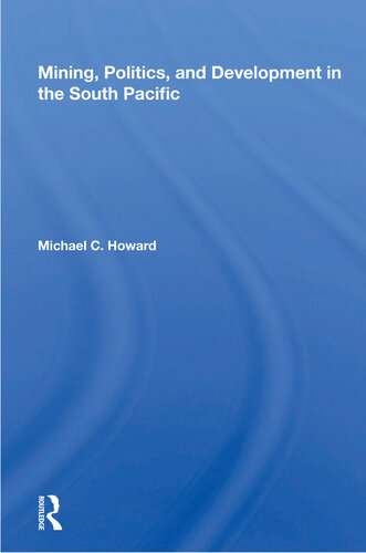 Mining, Politics, and Development in the South Pacific