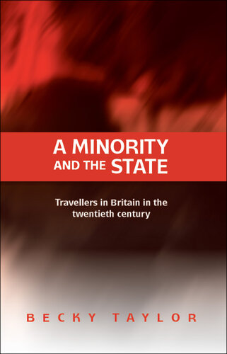 A Minority and the State: Travellers in Britain in the Twentieth Century