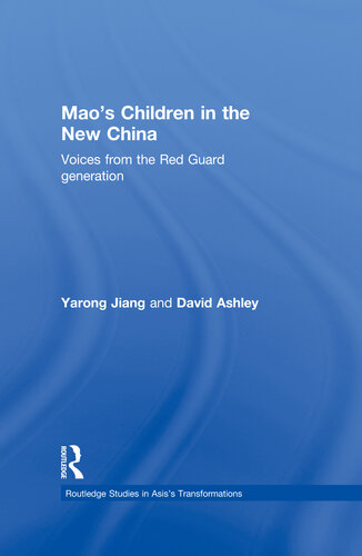 Mao's Children in the New China: Voices From the Red Guard Generation