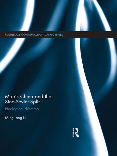 Mao's China and the Sino-Soviet Split: Ideological Dilemma
