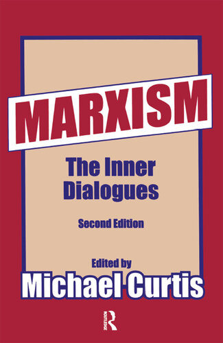 Marxism: The Inner Dialogues