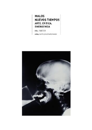 Malos nuevos tiempos. Arte, crítica, emergencia