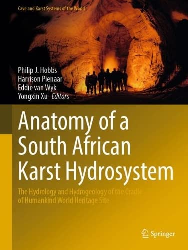 Anatomy of a South African Karst Hydrosystem: The Hydrology and Hydrogeology of the Cradle of Humankind World Heritage Site