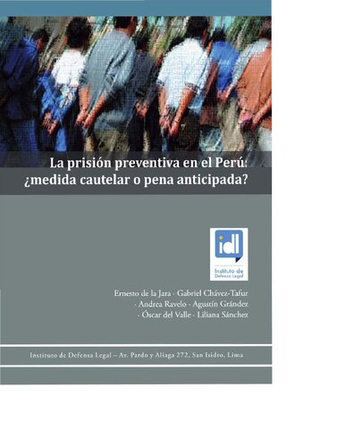 La prisión preventiva en el Perú: ¿medida cautelar o pena anticipada?