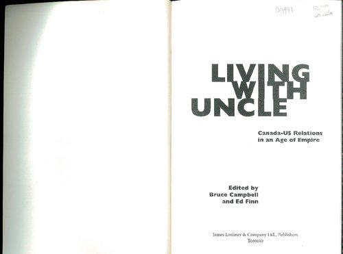 Living with Uncle : Canada-US relations in an age of empire (-ch 1,8,10,17 only-)