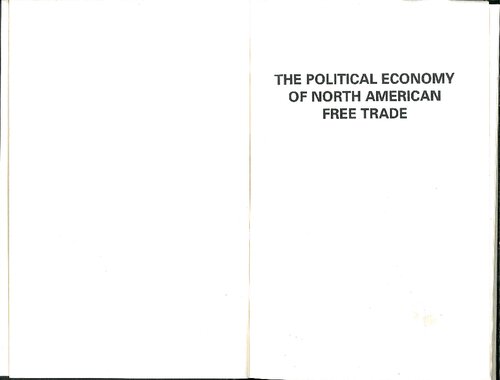 The political economy of North American free trade (-ch 3,5,6,15 only-)