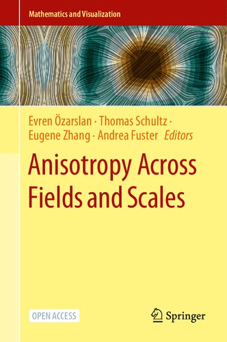 Anisotropy Across Fields and Scales