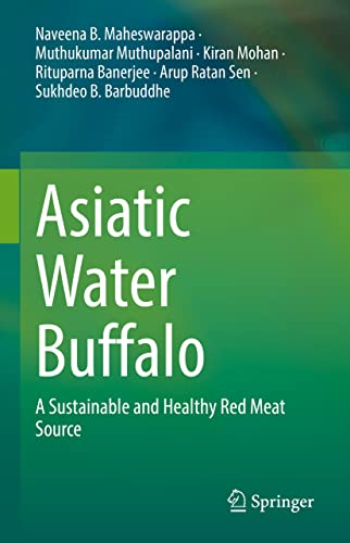 Asiatic Water Buffalo: A Sustainable and Healthy Red Meat Source