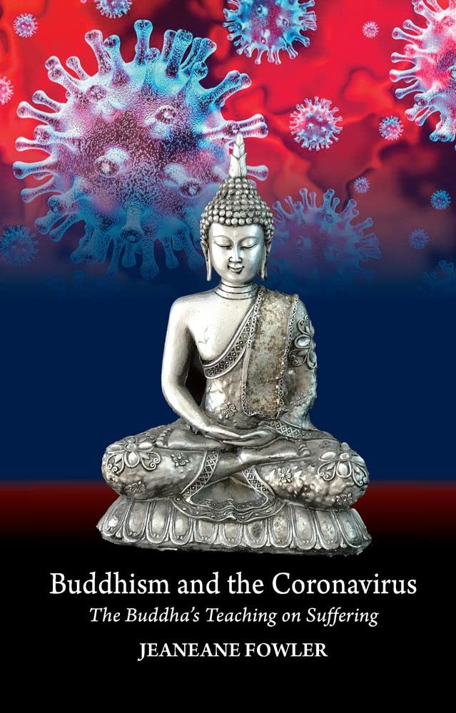 Buddhism and the Coronavirus: The Buddha’s Teaching on Suffering