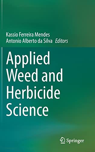 Applied Weed and Herbicide Science