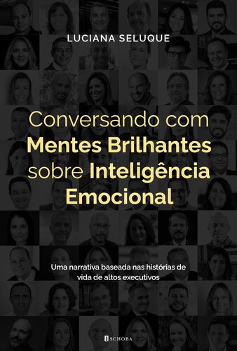 Conversando com mentes brilhantes sobre inteligência emocional