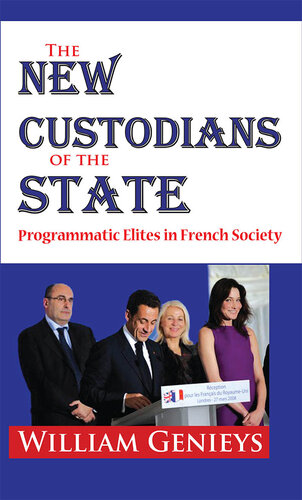 The New Custodians of the State: Programmatic Elites in French Society
