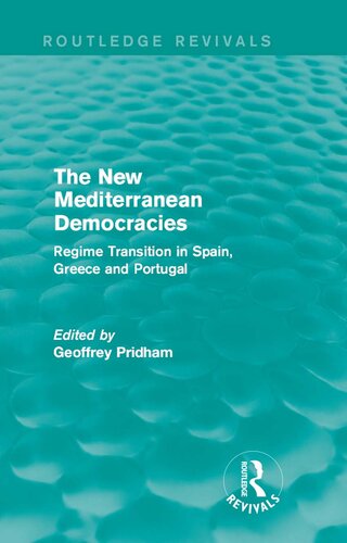 The New Mediterranean Democracies: Regime Transition in Spain, Greece and Portugal