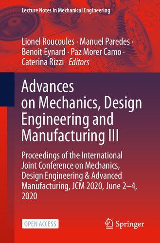 Advances on Mechanics, Design Engineering and Manufacturing III. Proceedings of the International Joint Conference on Mechanics, Design Engineering & Advanced Manufacturing, JCM 2020, June 2–4, 2020