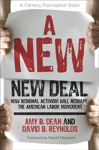 A New New Deal: How Regional Activism Will Reshape the American Labor Movement