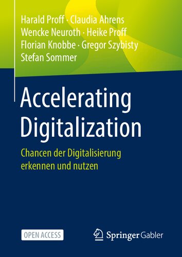 Accelerating Digitalization. Chancen der Digitalisierung erkennen und nutzen