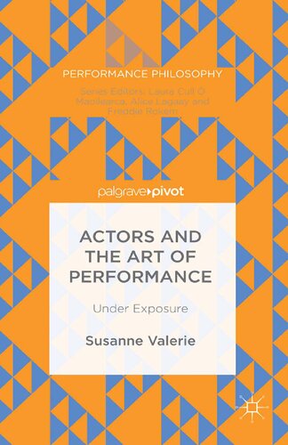 Actors and the Art of Performance: Under Exposure