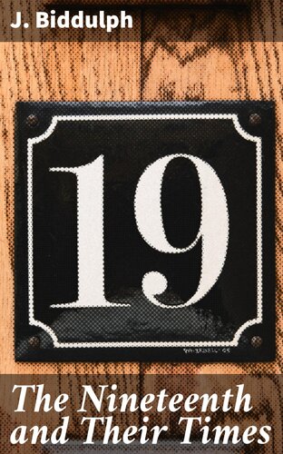 The Nineteenth and Their Times