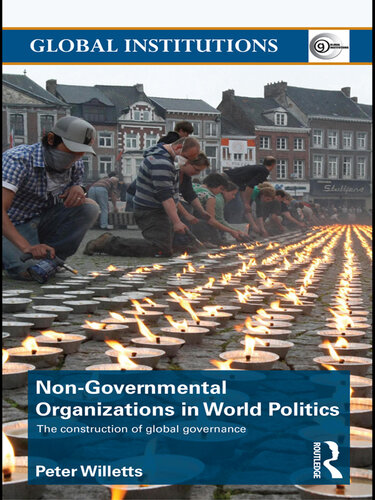 Non-Governmental Organizations in World Politics: The Construction of Global Governance