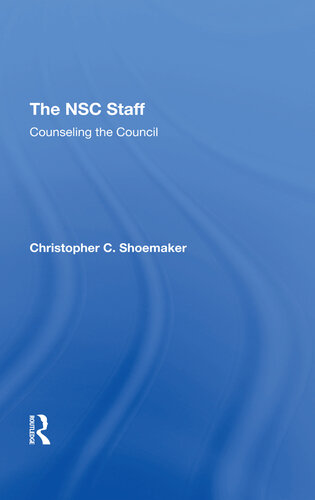 The Nsc Staff: Counseling the Council
