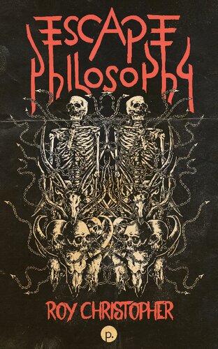 Escape Philosophy. Journeys Beyond the Human Body