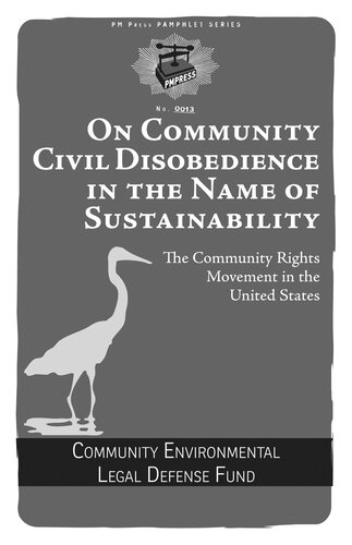 On Community Civil Disobedience in the Name of Sustainability: The Community Rights Movement in the United States