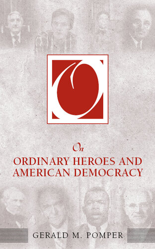 On Ordinary Heroes and American Democracy