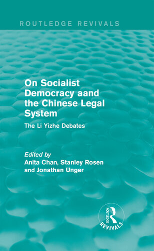 On Socialist Democracy and the Chinese Legal System: The Li Yizhe Debates