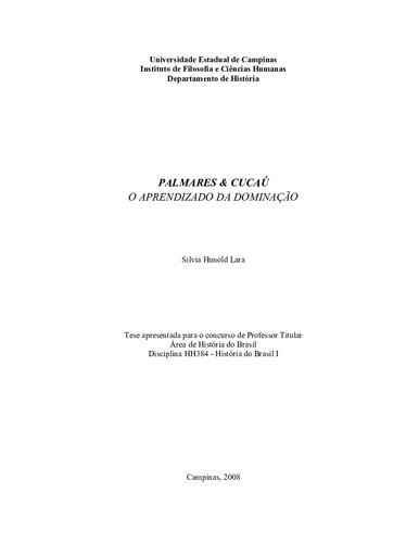Palmares e Cucau o aprendizado da dominação