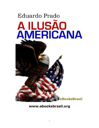 A Ilusão Americana