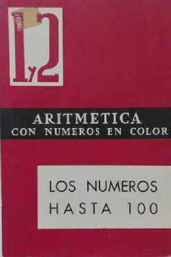 Aritmética con números en color. Libros  1 a 6