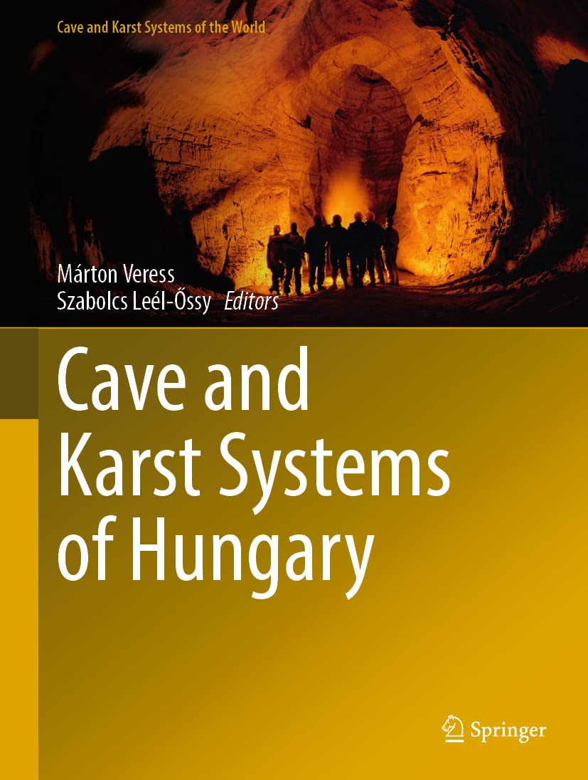 Cave and Karst Systems of Hungary