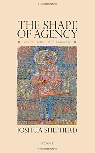 The Shape of Agency: Control, Action, Skill, Knowledge