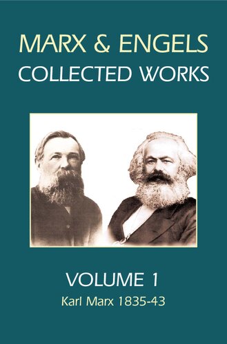 Marx & Engels Collected Works. Volume 1: Karl Marx 1835-43