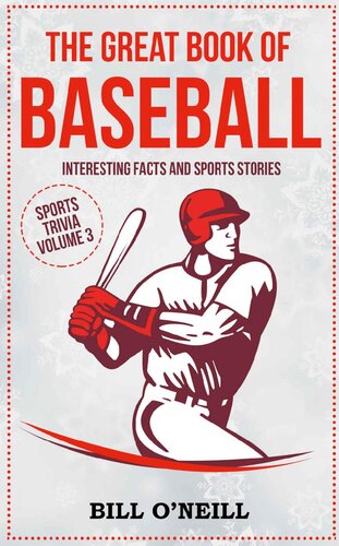 The Great Book of Baseball: Interesting Facts and Sports Stories