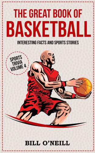The Great Book of Basketball: Interesting Facts and Sports Stories