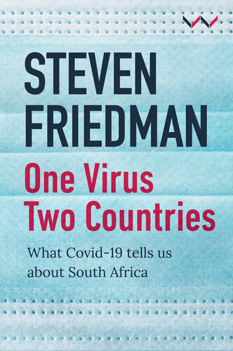 One Virus, Two Countries: What COVID-19 Tells Us About South Africa