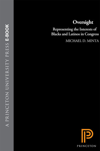 Oversight: Representing the Interests of Blacks and Latinos in Congress