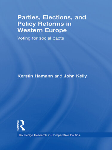 Parties, Elections, and Policy Reforms in Western Europe: Voting for Social Pacts