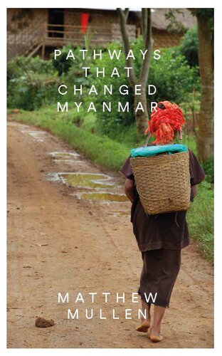 Pathways That Changed Myanmar