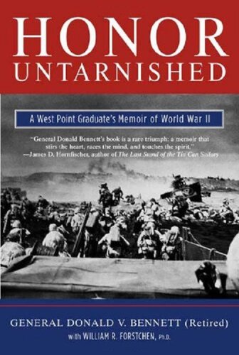 Honor Untarnished: A West Point Graduate's Memoir of World War II