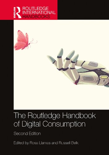 The Routledge Handbook Of Digital Consumption