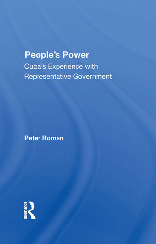 People's Power: Cuba's Experience With Representative Government